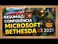 E3 2021 - Tudo sobre a Conferência da MICROSOFT BETHESDA