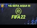 FIFA 22 YA ESTA AQUI + WEB APP #FIFA22 ⚽