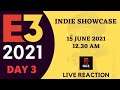 Indie Showcase Live Reaction | E3 2021 Day 3 | June 14 2021