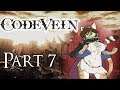 Invading Executioner | Code Vein Playthough part 7