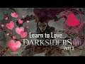 Learn to Love - Darksiders 3 : Part 3