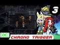 MAGames LIVE: Chrono Trigger -3-