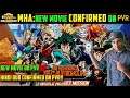 MHA: World Hero's Mission Movie Confirmed To Release In Hindi By @PVRCinemasOfficial