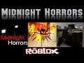 Midnight Horrors By CaptainSpinxs [Roblox]