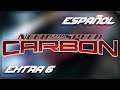 Need For Speed Carbono  | Extra 6 | Carreras rapida - Radar | (Español)