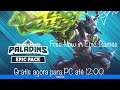 Pacote Epic de Paladins está GRÁTIS agora para PC | Corra e Pegue Hoje até 12:00 na Epic Games Store