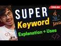 SUPER Keyword in Java | Use of SUPER Keyword in Java : Java Tutorial | English #learn_java #java