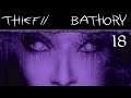 Thief 2 FM: Bathory Campaign for NewDark - 18 - Team Blundering Platypi