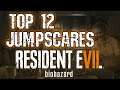 Top 12 Jumpscares - Resident Evil 7 [RE7]