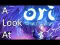 A Look At: Ori and the Will of the Wisps
