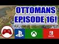 Civilization VI Consoles Ottomans Playthrough Episode 16 (Including Rise & Fall + Gathering Storm!)