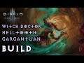 [Diablo III] เจาะบิ้วด์ Helltooth Garguntuan Witch Doctor