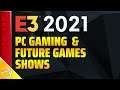 E3 - Sunday June 13th (PC GAMING & FUTURE GAMES SHOWS)