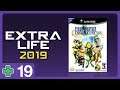 Final Fantasy: Crystal Chronicles | Extra Life 2019 #19