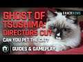 Ghost of Tsushima: Directors Cut - Can You Pet The Cat?