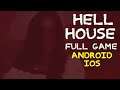 Hell House | Full Game | Android | ios | #HellHouse