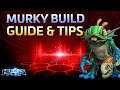 Heroes of the Storm Murky Build Guide HotS