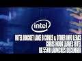Intel Rocket Lake 8 Cores & Other Info Leaks | Chris Hook Leaves Intel | RX 5500 Launches December