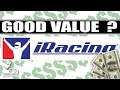 is iRacing Good value for money ?