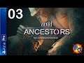 Let's Play Ancestors: The Humankind Odyssey | PS4 Pro Console Gamplay Episode 3 (P+J)