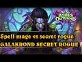 Spell mage vs secret rogue - GALAKROND SECRET ROGUE - Hearthstone Decks (Ashes of Outland)