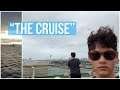 "The Cruise"- Day Three - Week Vacation Vlog