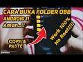 Tutorial Cara Buka Folder OBB dan Copy Paste File OBB Game di Android 11 Work 100%