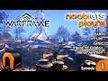 WARFRAME Nooblets Lets Play Ep1 EARTH, Lith, Cetus, Plains Of Eidolon, Venus Junction