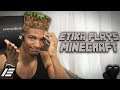 [ARCHIVE] Etika... Plays... Minecraft. It's been a while! Let's see what's changed. [PART 2]
