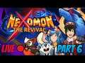 Asking for Death at this point | Nexomon the Revival Episode 7 LIVE!!!!