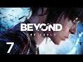 Beyond: Two Souls - Capítulo 7