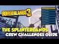Borderlands 3 The Splinterlands All Crew Challenges Locations (All Logs, Claptraps...)