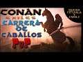 Conan Exiles Carreras de caballos! Gameplay español