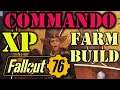 Fallout 76 - XP FARMER STEALTH COMMANDO BUILD. Fixer & Handmade Rifles. LOCKED AND LOADED update.