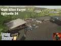 FS19 Oak Glen Debt Free Farm - ep  34