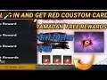 HOW TO GET RED COUSTOM CARD IN FREE FIRE || FREE FIRE NEW RED COUSTOM CARD FULL DETAILS || FF EVENT