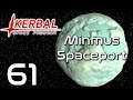 Kerbal Space Program | Minmus Spaceport | Episode 61