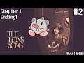 Let's Play The Lion's Song Episode 1 (2) | A Composition, and an Ending