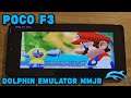 Poco F3 / Snapdragon 870 - Resident Evil 4 / Super Mario Sunshine / Zelda - Dolphin MMJR - Test