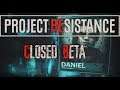 PROJECT RESISTANCE  Closed Beta  [German] [LIVE]