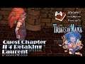Quest Chapter II pt.4 Retaking Laurent | Seiken Densetsu 3 (Trials of Mana)