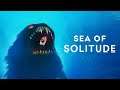 Sea of Solitude (Launch Trailer)
