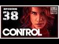 Control - Episode 38