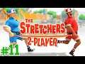 The Stretchers - FINAL BOSS!! (Co-op Gameplay)