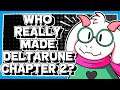 Who REALLY Made DELTARUNE Chapter 2? Core Dev Team Explained