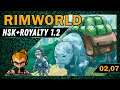 [02.07] Уютный стримчик Пека и Пекло в Rimworld Royalty+HSK 1.2