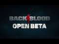 Back 4 Blood - Official Open Beta Trailer (2021)