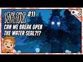 CAN WE BREAK OPEN THE WATER SEAL?!? | Let's Play Black Book | Part 11