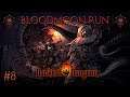 Darkest Dungeon - "Eolo non fare il birbante" Bloodmoon Run [Live #8.2]