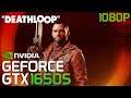 Deathloop | GTX 1650 Super | Performance Review